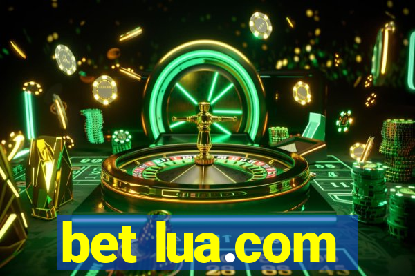 bet lua.com